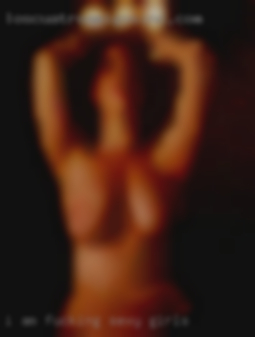 I am fucking sexy girls loyal and caring person.
