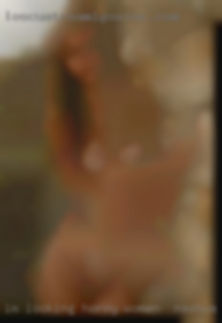 I'm looking for more adventurous horny women in Nashua sex.