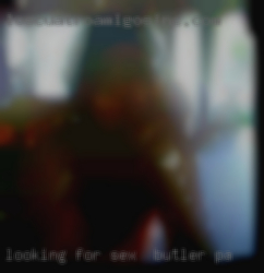 Looking for a regular friend as it sex in Butler, PA were.
